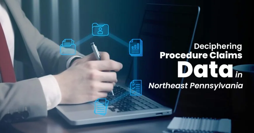 Deciphering Procedure Claims Data in Northeast Pennsylvania