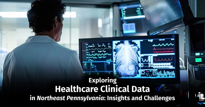 Explopring clinical healthcare data in North Easr Pennsylvania